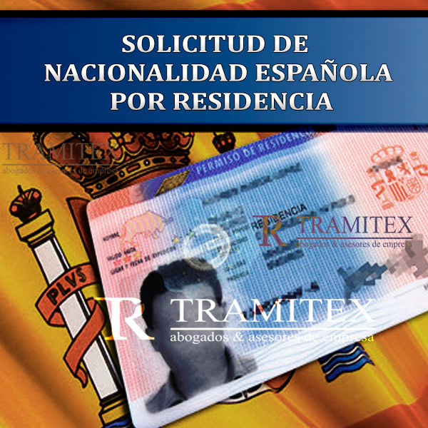 Solicitud de Nacionalidad Española por residencia